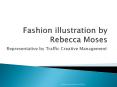 Fashion illustrations by Rebecca Moses PowerPoint PPT Presentation