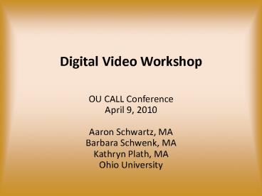 Digital Video Workshop