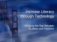 Increase Literacy through Technology PowerPoint PPT Presentation