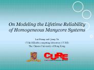 On Modeling the Lifetime Reliability of Homogeneous Manycore Systems