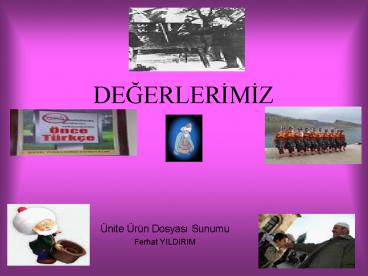DEGERLERIMIZ