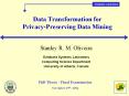 Data Transformation for Privacy-Preserving Data Mining PowerPoint PPT Presentation