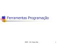 Ferramentas Programa PowerPoint PPT Presentation