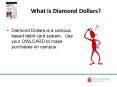 What is Diamond Dollars? PowerPoint PPT Presentation