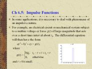 Ch 6.5: Impulse Functions