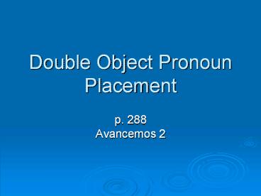 Double Object Pronoun Placement