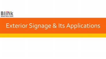 Outdoor Signage & Its Applications