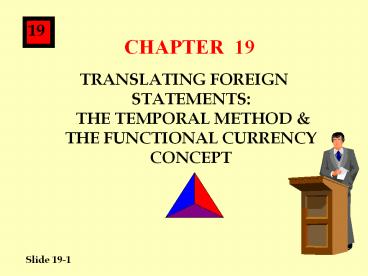 TRANSLATING FOREIGN STATEMENTS:  THE TEMPORAL METHOD