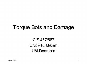Torque Bots and Damage