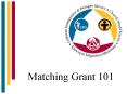 Matching Grant 101 PowerPoint PPT Presentation
