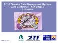 2-1-1 Disaster Data Management System AIRS Conference  PowerPoint PPT Presentation