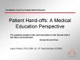 Patient Hand-offs: A Medical Education Perspective PowerPoint PPT Presentation