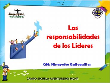 Las responsabilidades de los L