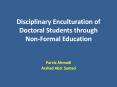 Disciplinary Enculturation of Doctoral Students through Non-Formal Education PowerPoint PPT Presentation