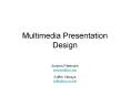 Multimedia Presentation Design PowerPoint PPT Presentation