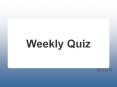 Weekly Quiz PowerPoint PPT Presentation