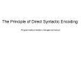 The Principle of Direct Syntactic Encoding: PowerPoint PPT Presentation