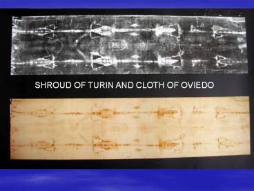 SHROUD OF TURIN AND CLOTH OF OVIEDO