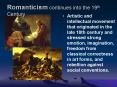 Romanticism continues into the 19th Century PowerPoint PPT Presentation