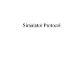 Simulator Protocol PowerPoint PPT Presentation