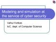 Modeling and simulation at the service of cyber security PowerPoint PPT Presentation
