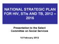 NATIONAL STRATEGIC PLAN FOR HIV, STIs AND TB, 2012  PowerPoint PPT Presentation