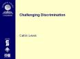 Challenging Discrimination PowerPoint PPT Presentation