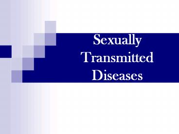Sexually Transmitted Diseases