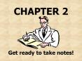 CHAPTER 2  Get ready to take notes! PowerPoint PPT Presentation