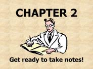 CHAPTER 2  Get ready to take notes!
