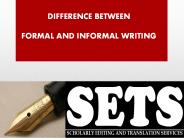 Informal formal writing done at SETS