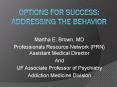 Options For Success: Addressing The Behavior PowerPoint PPT Presentation