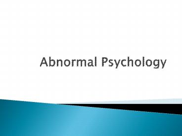 Abnormal Psychology