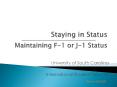 Staying in Status Maintaining F-1 or J-1 Status PowerPoint PPT Presentation