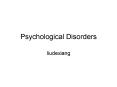 Psychological Disorders PowerPoint PPT Presentation