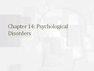 Chapter 14: Psychological Disorders