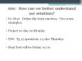 Aim: How can we better understand our emotions? PowerPoint PPT Presentation