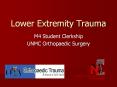 Lower Extremity Trauma PowerPoint PPT Presentation