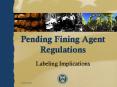 Pending Fining Agent Regulations PowerPoint PPT Presentation
