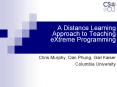 A Distance Learning Approach to Teaching eXtreme Programming PowerPoint PPT Presentation