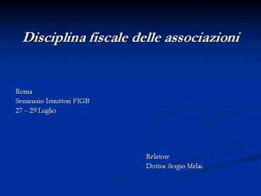 Disciplina fiscale delle associazioni