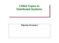 CS542 Topics in Distributed Systems PowerPoint PPT Presentation