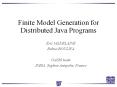 Finite Model Generation for Distributed Java Programs PowerPoint PPT Presentation
