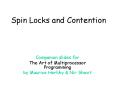 Spin Locks and Contention PowerPoint PPT Presentation