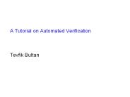 A Tutorial on Automated Verification  Tevfik Bultan