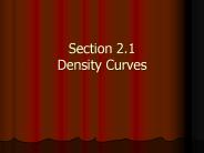 Section 2.1 Density Curves