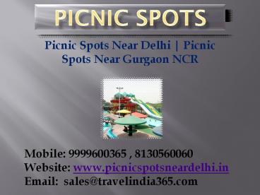 Picnic Spots Near Delhi, Gurgaon