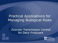 Practical%20Applications%20for%20Managing%20Biological%20Risks PowerPoint PPT Presentation