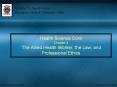 Health Science Core Chapter 4 The Allied Health Worker, the Law, and Professional Ethics PowerPoint PPT Presentation
