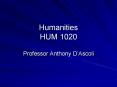 Humanities HUM 1020 PowerPoint PPT Presentation